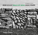 Walls of Aran | Colm Toibin, Sean Scully