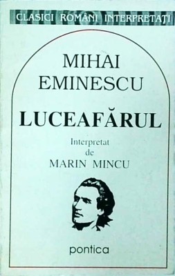 Marin Mincu - Mihai Eminescu. Luceafarul foto