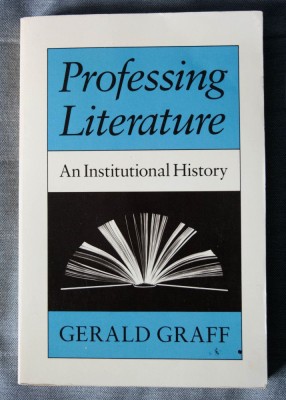 Gerald Graff - Professing Literature: An Institutional History foto