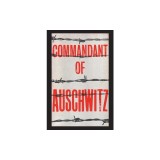 Commandant of Auschwitz: The Autobiography of Rudolf Hoess