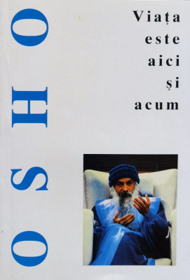 Viata Este Aici Si Acum - Osho ,559999 foto