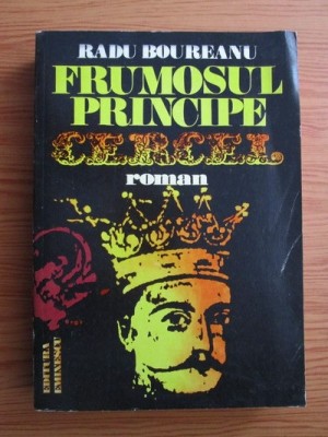 Radu Boureanu - Frumosul Principe Cercel foto
