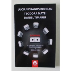 DOMINO de LUCIAN DRAGOS BOGDAN ...DANIEL TIMARIU , 2017