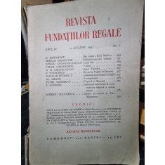Revista Fundatiilor Regale Anul IV 1 August 1937 Nr. 8