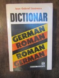 DICTIONAR GERMAN-ROMAN, ROMAN GERMAN- I.G. LAZARESCU