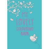 Cumpara ieftin My Lovely Colouring Book