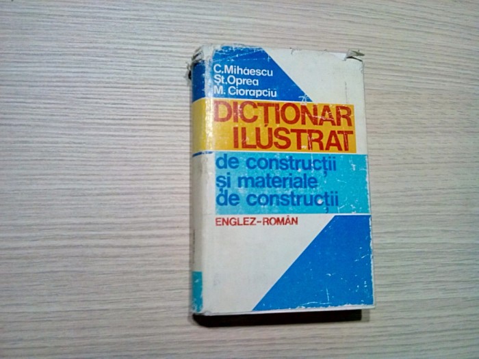 DICTIONAR ILUSTRAT DE CONSTRUCTII SI MATERIALE DE CONSTRUCTII - Englez - Roman