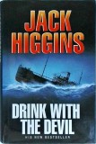 Jack Higgins - Drink with the devil
