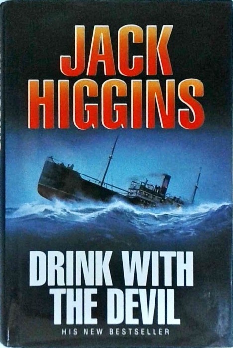 Jack Higgins - Drink with the devil