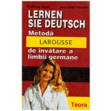 Wolfram Klatt, Jean-Paul Vernon - Metoda Larousse de invatare a limbii germane - 129519