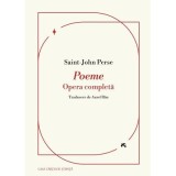 Poeme. Opera completa - Saint-John Perse