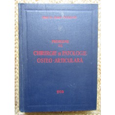 Probleme De Chirurgie Si Patologie Osteo-articulara - Prof. Dr.ioan Pragoiu