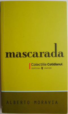 Mascarada &amp;ndash; Alberto Moravia foto