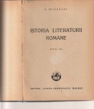 D. MURARASU - ISTORIA LITERATURII ROMANE ( EDITIA A IV-A 1946 ) ( RELEGATA - CARTONATA )