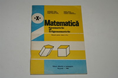 Geometrie si trigonometrie - manual clasa a X a - Cota foto