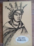 Urmasul- Mihail Calmicu