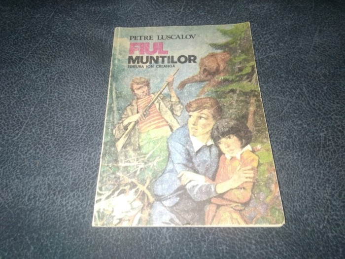 PETRE LUSCALOV - FIUL MUNTILOR