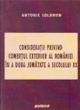 Consideratii privind comertul exterior al Romaniei in a doua jumatate a secolului XX
