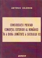 Consideratii privind comertul exterior al Romaniei in a doua jumatate a secolului XX
