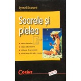 Lyonel Rossant - Soarele si pielea (Editia: 2002)
