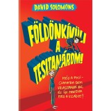 F&ouml;ld&ouml;nk&iacute;v&uuml;li a tesitan&aacute;rom! - David Solomons