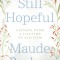 Still Hopeful: Lessons from a Lifetime of Activism
