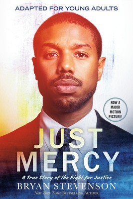 Just Mercy (Movie Tie-In Edition, Adapted for Young Adults): A True Story of the Fight for Justice foto