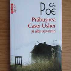 E. A. Poe - Prăbușirea Casei Usher și alte povestiri