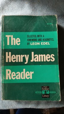 The Henry James Reader - Leon Edel foto