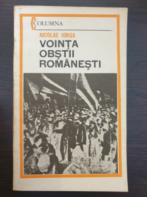 VOINTA OBSTII ROMANESTI - Nicolae Iorga foto