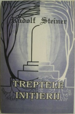 Treptele initierii &amp;ndash; Rudolf Steiner foto