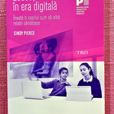 Educatia sexuala in era digitala. Editura Trei, 2019 - Cindy Pierce