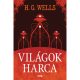 Vil&aacute;gok harca - H. G. Wells, H.g. Wells