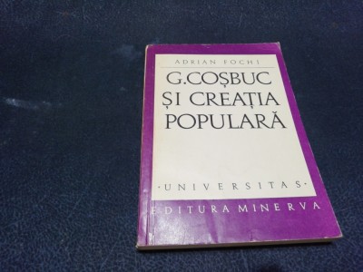 ADRIAN FOCHI - G COSBUC SI CREATIA POPULARA foto