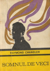 Somnul de veci - Raymond Chandler (Colec?ia Enigma, C106) foto