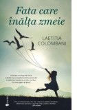 Fata care inalta zmeie - Laetitia Colombani, Carmen Otilia Spinu