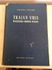 TRAIAN VUIA, REALIZATORUL ZBORULUI MECANIC, Geroge Lipovan, Ed. Tehnica 1956