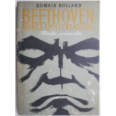 Beethoven. Marile epoci creatoare. Catedrala intrerupta III. Finita comoedia &ndash; Romain Rolland
