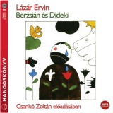 BERZSI&Aacute;N &Eacute;S DIDEKI - HANGOSK&Ouml;NYV - L&aacute;z&aacute;r Ervin