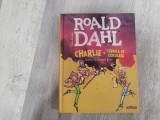Charlie si Fabrica de ciocolata de Roald Dahl
