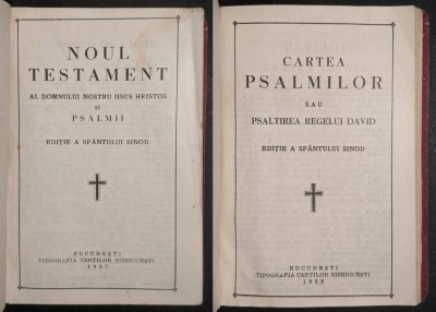 ✝ 1937 BIBLIA Editia SFANTUL SINOD &amp;ndash; NOUL TESTAMENT IISUS HRISTOS si 1938 PSALMII 583 pag Tip. Cartilor Bisericesti Biblie Biserca Ortodoxa Romana BOR foto