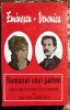 EMINESCU-VERONICA, ROMANUL UNEI PATIMI (RECONSTITUIRE DOCUMENT), VICTOR CRACIUN/ 480 PAGINI +ILUSTRATII/ STARE F.BUNA(BG)