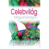 Celebvil&aacute;g Magyarorsz&aacute;gon - Dalia L&aacute;szl&oacute;