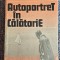 Dumitru Manoileanu - Autoportret in calatorie, 1990, 154 pagini, stare buna