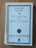 George Bălan (cu autograf) - &Icirc;n dialog cu Emil Cioran