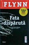 Gillian Flynn - Fata disparuta