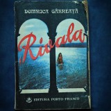 RIVALA - DOMNICA GARNEATA