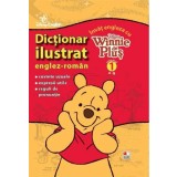 Invăț engleza cu Winnie de Pluș. Dicționar ilustrat englez-rom&acirc;n. Vol. 1