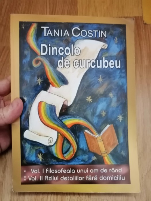 Dincolo de curcubeu - Tania Costin : 2012, VOL I-II