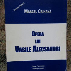 Opera lui Vasile Alecsandri - Marcel Crihana